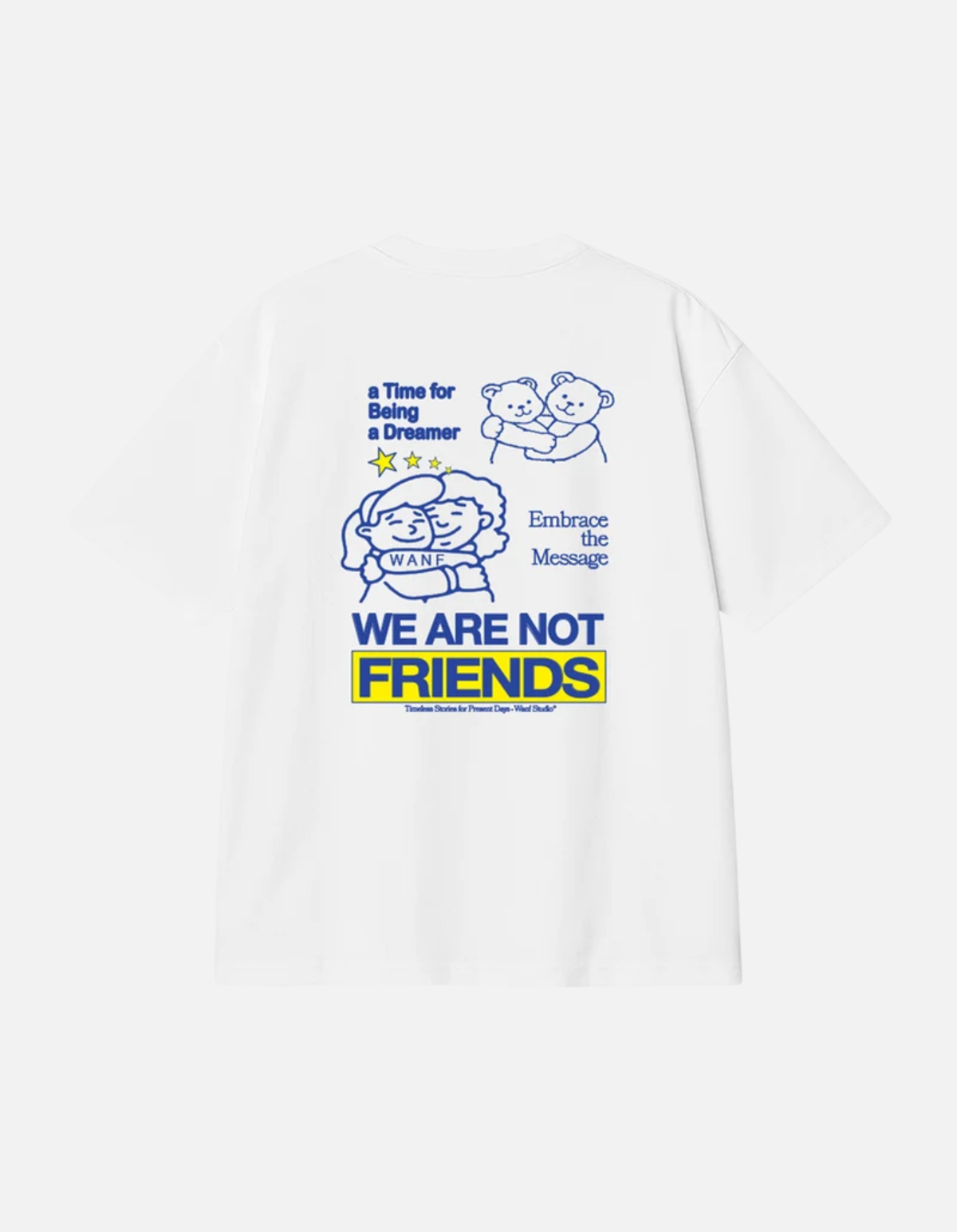 Camiseta Embrace Friends de We Are Not Friends