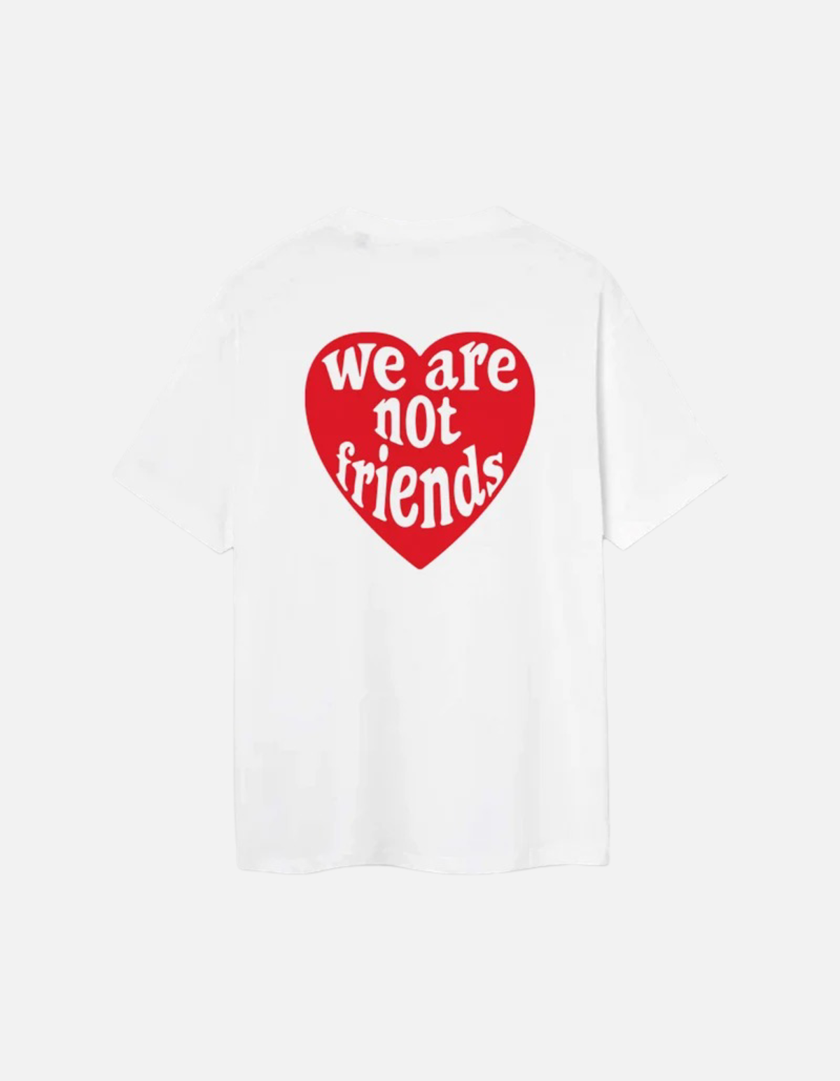 Camiseta Love You de We Are Not Friends.